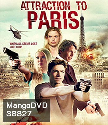 Attraction to Paris (2021) ภัยร้ายในปารีส