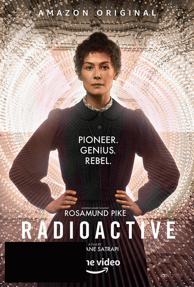 Radioactive (2020) มาดามคูรี ยอดหญิงเรเดียม