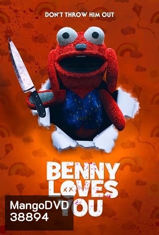 เบนนี่ ซี้โหดตุ๊กตาเฮี้ยน Benny Loves You (2019)
