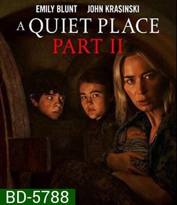 A Quiet Place Part II (2020) ดินแดนไร้เสียง 2