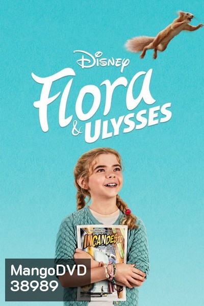FLORA AND ULYSSES (2021) ฟลอร่า และ ยูลิสซิส