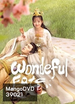 Wonderful Fate 2021 ชะตาลิขิตมาพบรัก ( Ep.01-16 จบ )