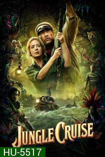 Jungle Cruise ผจญภัยล่องป่ามหัศจรรย์ (2021)