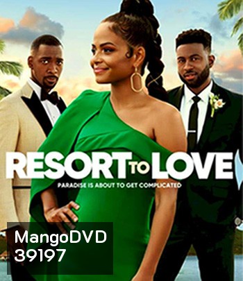 Resort to Love (2021) รีสอร์ตรัก