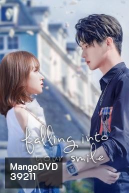 Falling Into Your Smile รักยิ้มของเธอ (2021) 31 ตอนจบ