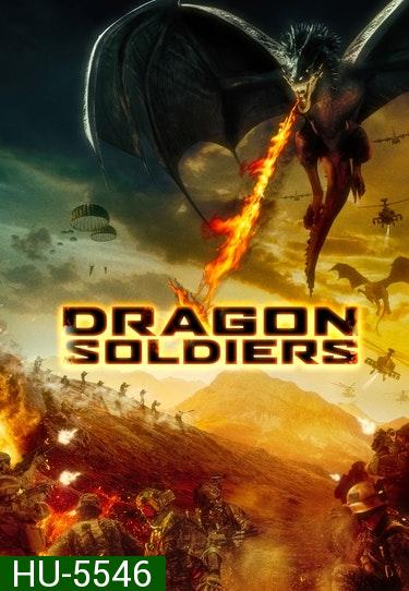 Dragon Soldiers (2020) ยุทธการล่ามังกร