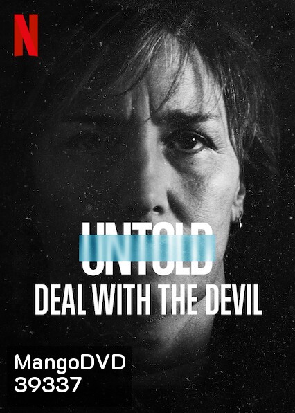 Untold - Deal With the Devil (2021) สัญญาปีศาจ