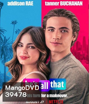 He's All That (2021) ภารกิจปั้นหนุ่มในฝัน