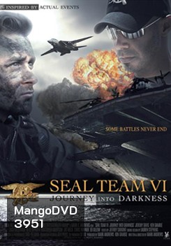 SEAL TEAM VI ซีลทีม ปฏิบัติการหน่วยรบเดนตาย