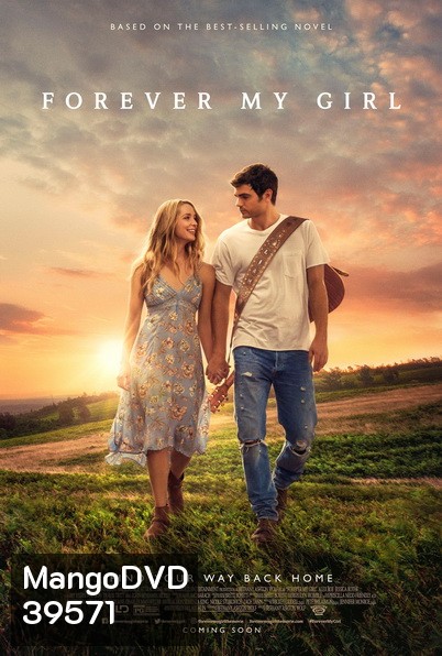 Forever My Girl (2018) เพลงจากใจ หัวใจไม่เคยลืมเธอ