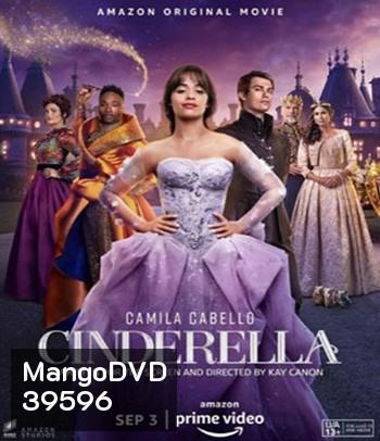 Cinderella (2021) นางซินตามฝันไม่ตามรัก