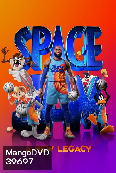 Space Jam: A New Legacy (2021) สเปซแจม สืบทอดตำนานใหม่