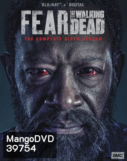 Fear the Walking Dead Season 6 ( EP1-16 End )