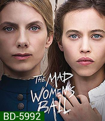 The Mad Women's Ball (2021)