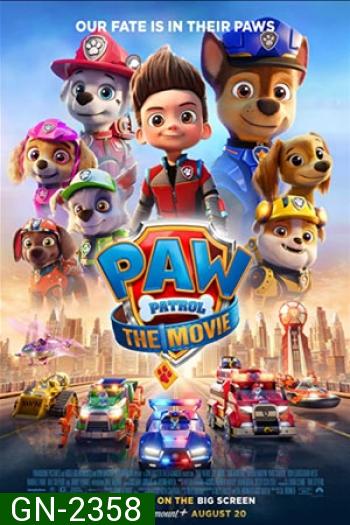 PAW Patrol The Movie (2021) ขบวนการเจ้าตูบสี่ขา