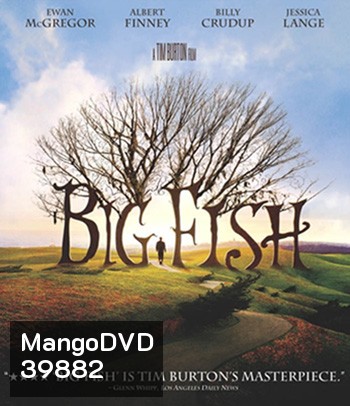 4K - Big Fish (2003) จอมโวผู้ยิ่งใหญ่ - แผ่นหนัง 4K UHD