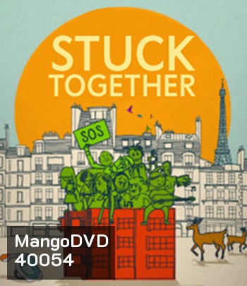 Stuck Together (2021) ล็อกดาวน์ป่วนบนตึกเลขที่ 8