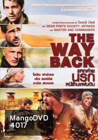 THE WAY BACK แหกค่ายนรกหนีข้ามแผ่นดิน