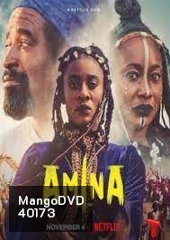 Amina (2021) อะมีนา ราชินีนักรบ