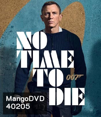 4K - No Time to Die (2021) 007 พยัคฆ์ร้ายฝ่าเวลามรณะ Daniel Craig - [James Bond 007] - แผ่นหนัง 4K UHD