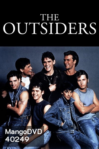 The Outsiders (1983) แก๊งทรนง