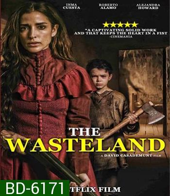 The Wasteland (2022) แผ่นดินร้าง