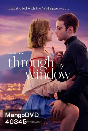 Through My Window รักผ่านหน้าต่าง