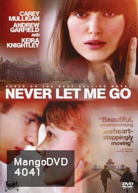 Never Let Me Go ครั้งหนึ่งของชีวิต...ขอรักเธอ