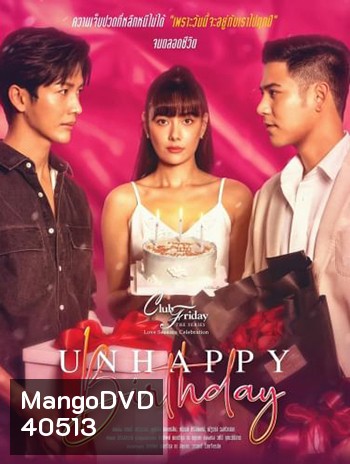 Club Friday The Series Unhappy Birthday