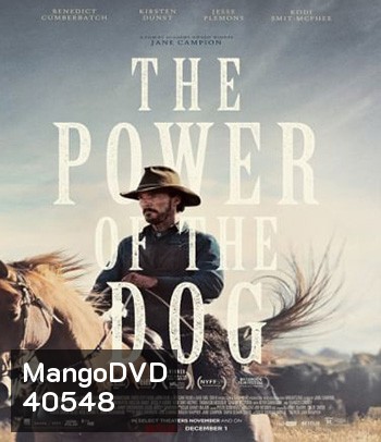 The Power of the Dog (2021) อำนาจบาดเลือดแค้น