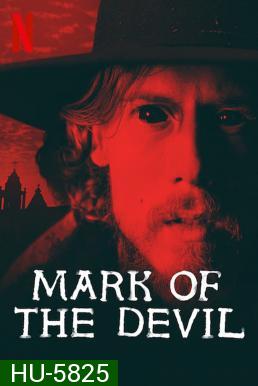 Mark of the Devil (2020) รอยปีศาจ