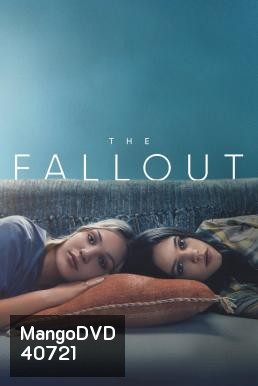 The Fallout (2021) เดอะ ฟอลล์เอาท์