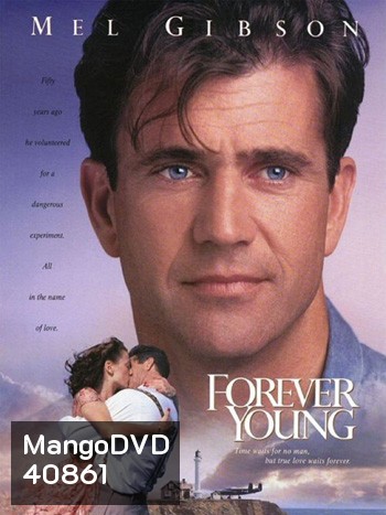 Forever Young (1992) สัญญาหัวใจข้ามเวลา
