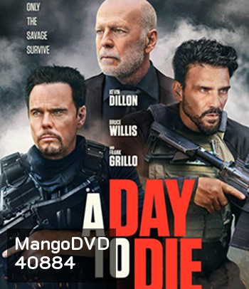 A Day to Die (2022)