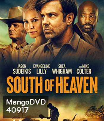 South of Heaven (2021) สุดใต้แดนสวรรค์