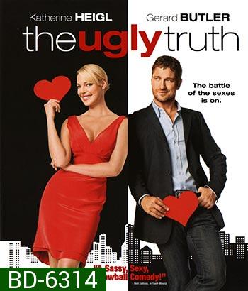 The Ugly Truth (2009) ญ.หญิงรักด้วยใจ ช.ชายรักด้วย