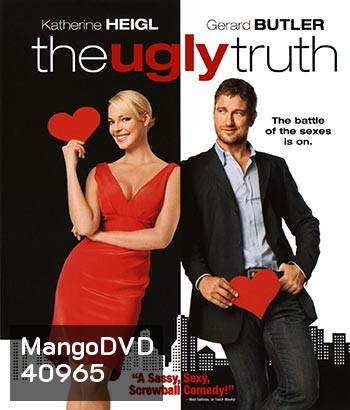 The Ugly Truth (2009) ญ.หญิงรักด้วยใจ ช.ชายรักด้วย
