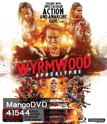 Wyrmwood: Apocalypse (2021) แมดแบร์รี่ ถล่มซอมบี้ ผีแก๊สโซฮอล์ ภาค 2