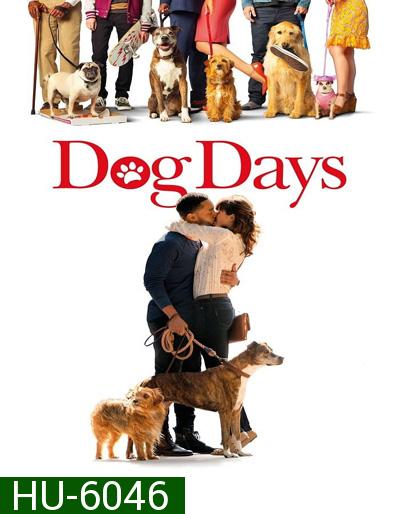 DOG DAYS (2018) วันดีดี รักนี้ มะ(หมา) จัดให้