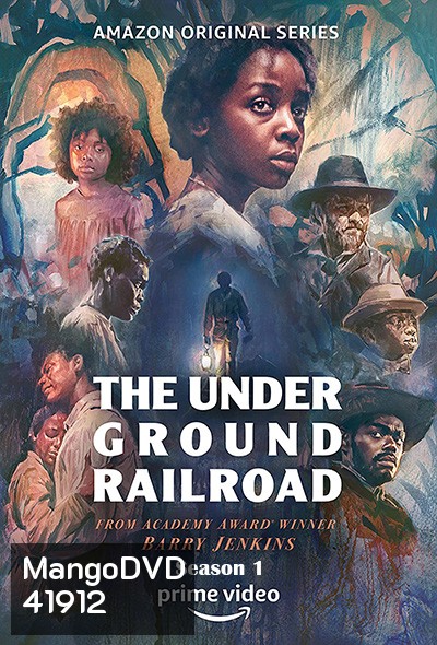 The Underground Railroad Season 1 (Mini Series 2021) ทางลับ ทางทาส ปี 1 (10 ตอนจบ)