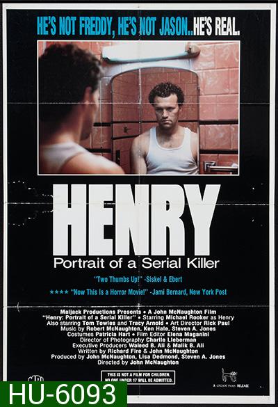 Henry - Portrait of a Serial Killer (1986) ฆาตกรสุดโหดโคตรอำมหิตจิตเย็นชา