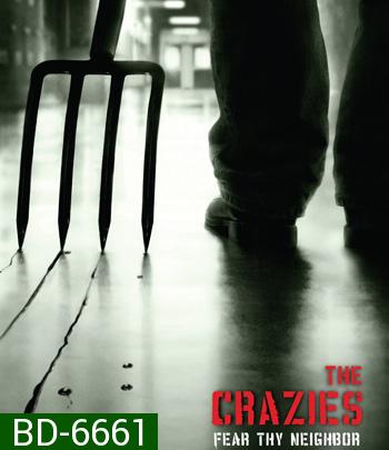 THE CRAZIES (2010) เมืองคลั่งมนุษย์ผิดคน