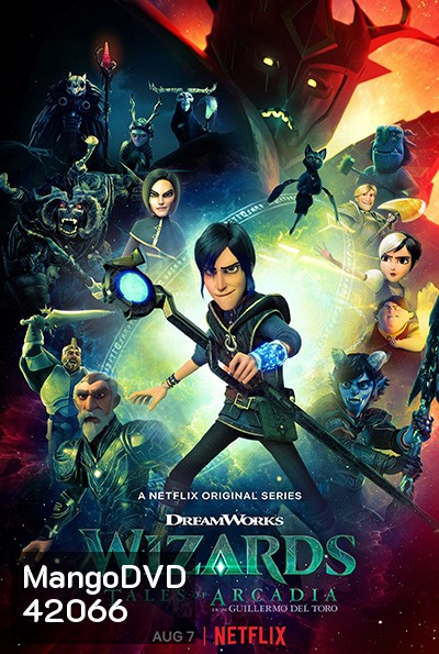 Wizards: Tales of Arcadia (2020) วิซาร์ดส์ ตำนานแห่งอาร์เคเดีย (10 ตอนจบ)