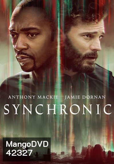 Synchronic (2019) เคลือข่ายจักรกล