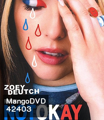Not Okay (2022) น็อทโอเค ไม่เป็นไร