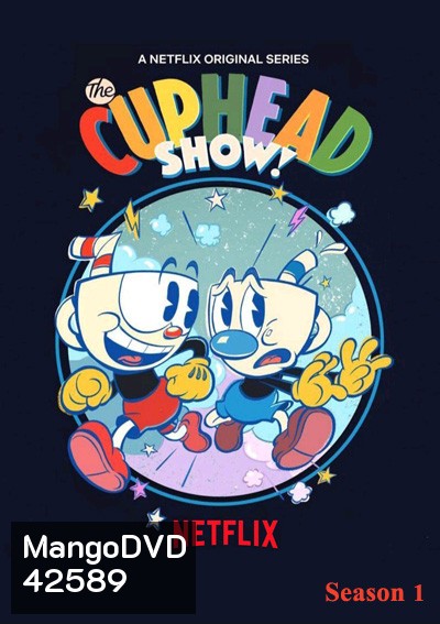 The Cuphead Show! (2022) Season 1 เดอะ คัพเฮด ปี 1 (12 ตอน)
