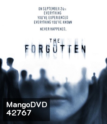 The Forgotten (2004) ความทรงจำที่สาบสูญ
