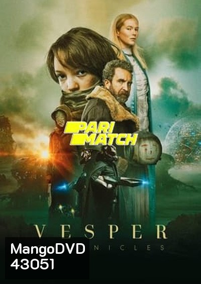 Vesper (2022) เวสเปอร์ ฝ่าโลกเหนือโลก