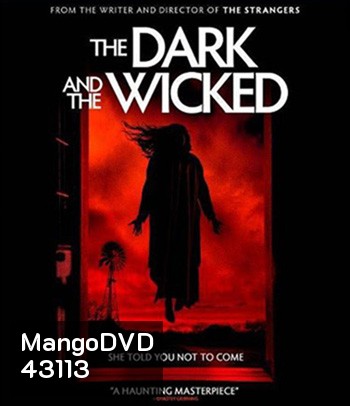The Dark and the Wicked (2020) เฮี้ยนหลอนซ่อนวิญญาณ