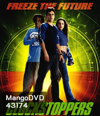 Clockstoppers (2002) เบรคเวลาหยุดอนาคต
